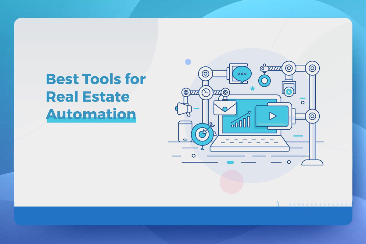 Tools for real estate automation