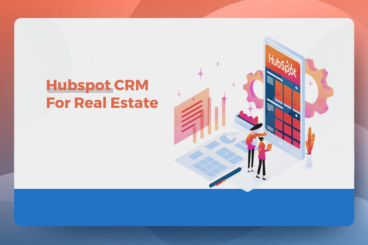 hubspot crm for real estate