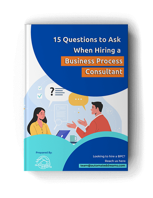 15 Questions to ask when hiring a business process consultant cover Automated Dreams
